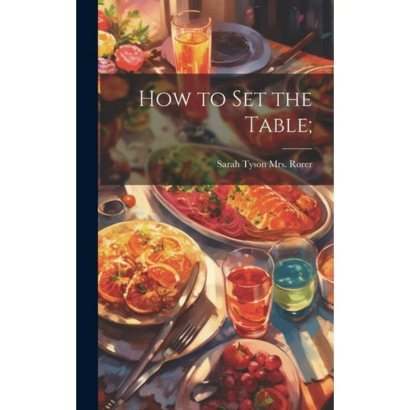 How to set the Table; (Hardcover)