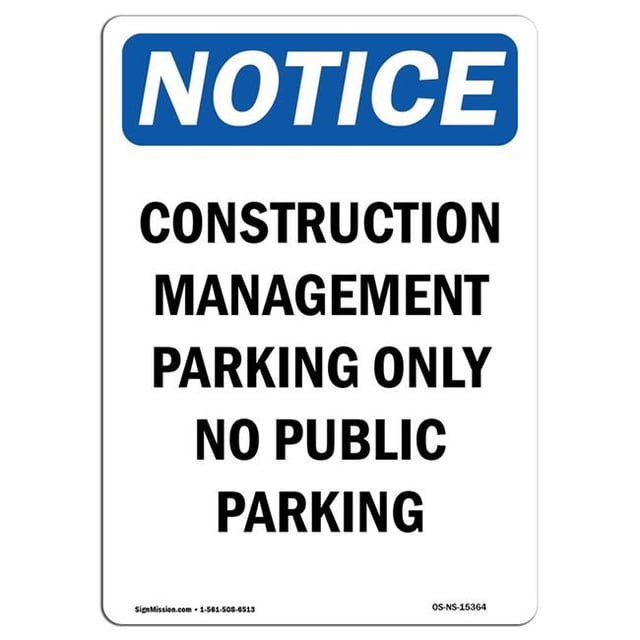 SignMission OS-NS-A-1218-V-15364 12 x 18 in. OSHA Notice Sign - Notice Construction Management