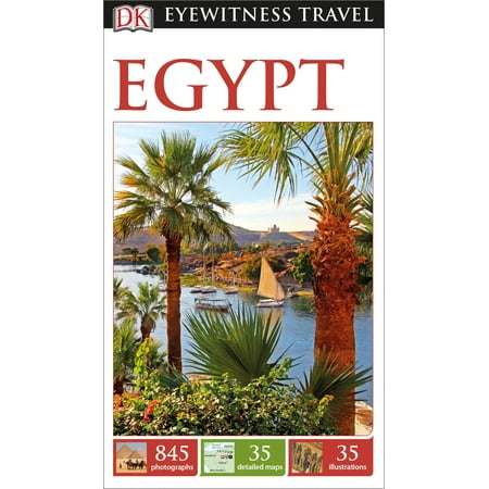 Dk Eyewitness Travel Guide Egypt: 9781465441027