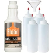 Flood Floetrol Additive 1 Quart, 4X 8-Ounce Squeeze Bottles, 1 Pixiss 2.5-Inch Funnel