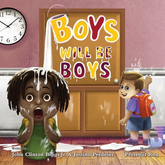 Boys Will Be Boys, (Paperback)