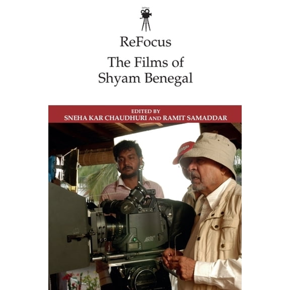 Refocus: The International Directors Refocus: The Films of Shyam Benegal, (Paperback)