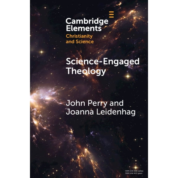 Elements of Christianity and Science Science-Engaged Theology, (Paperback)
