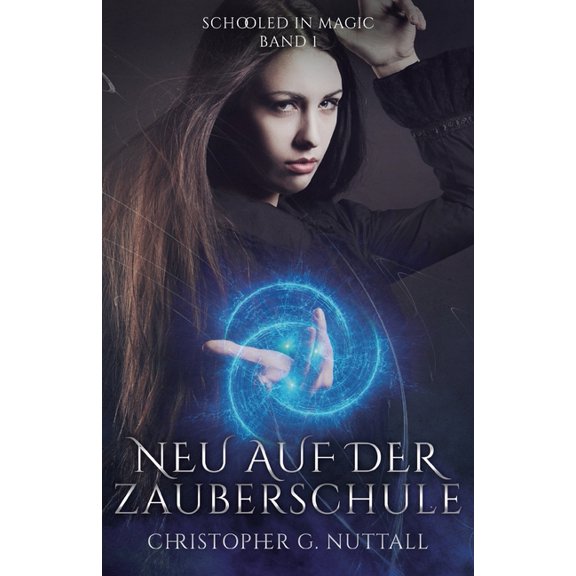 Neu Auf Der Zauberschule Neu auf der Zauberschule, (Paperback)