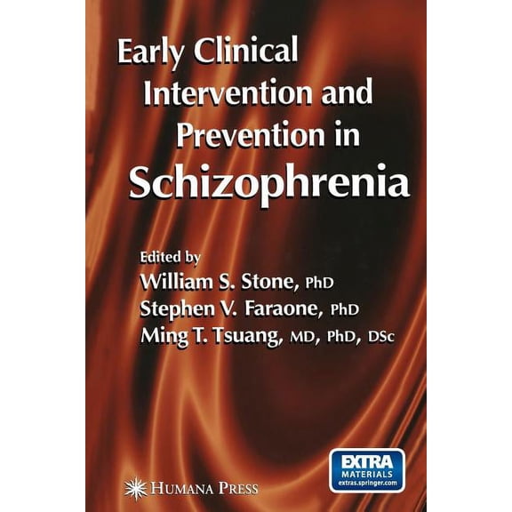 Early Clinical Intervention and Prevention in Schizophrenia, (Paperback)