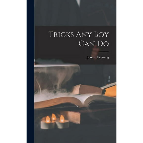 Tricks Any Boy Can Do, (Hardcover)