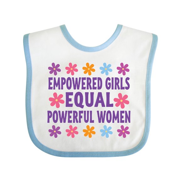 Inktastic Empowered Girls Equal Powerful Women Girls Baby Bib
