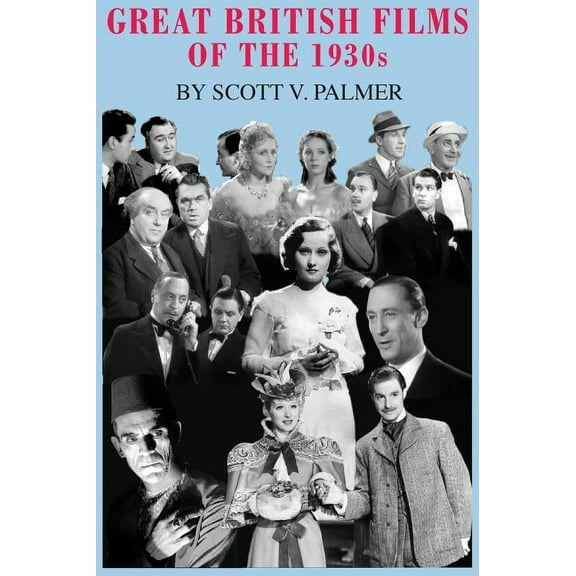 Great British Films of the 1930s, (Hardcover)