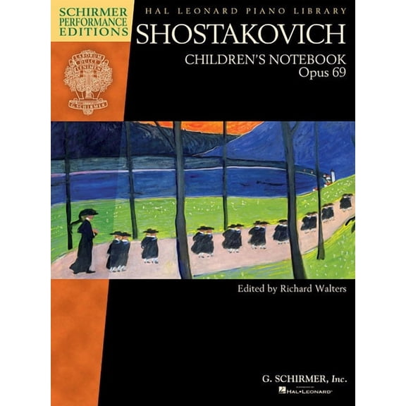 Shostakovich - Children's Notebook, Opus 69: Schirmer Performance Editions Hal Leonard Piano Library, (Paperback)
