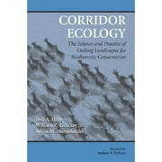 Pre-Owned Corridor Ecology: The Science and Practice of Linking Landscapes for Biodiversity (Paperback 9781559630962) by Jodi A Hilty, William Z Lidicker Jr, Adina M Merenlender