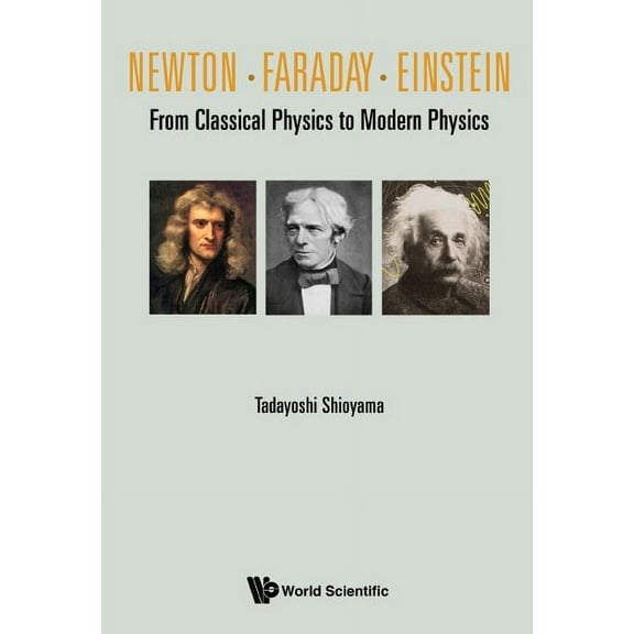 Newton . Faraday . Einstein, (Hardcover)