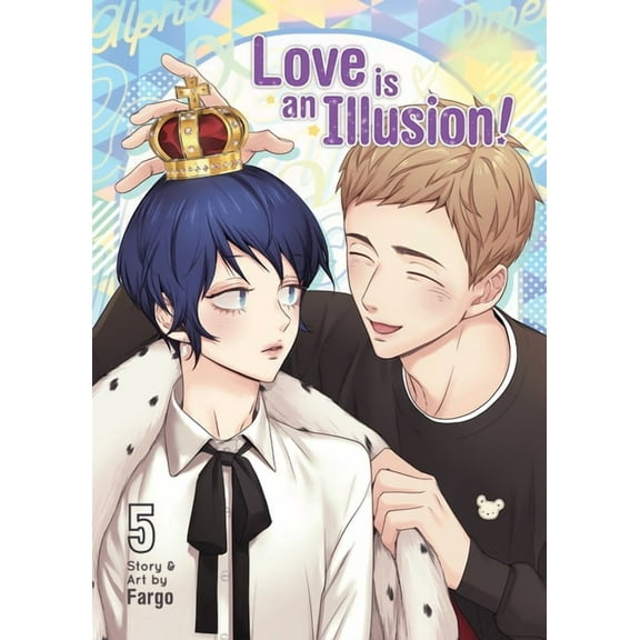 Love Is an Illusion! Love Is an Illusion! Vol. 5, (Paperback)