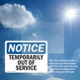 thumbnail image 6 of (2 Pack) Temporarily Out Of Service OSHA Notice Sign 10 Inch X 7 Inch Vinyl Label Decal Sticker Weather Resistant, UV Protected for Workplace, Business, and Construction Site, Made in, 6 of 7