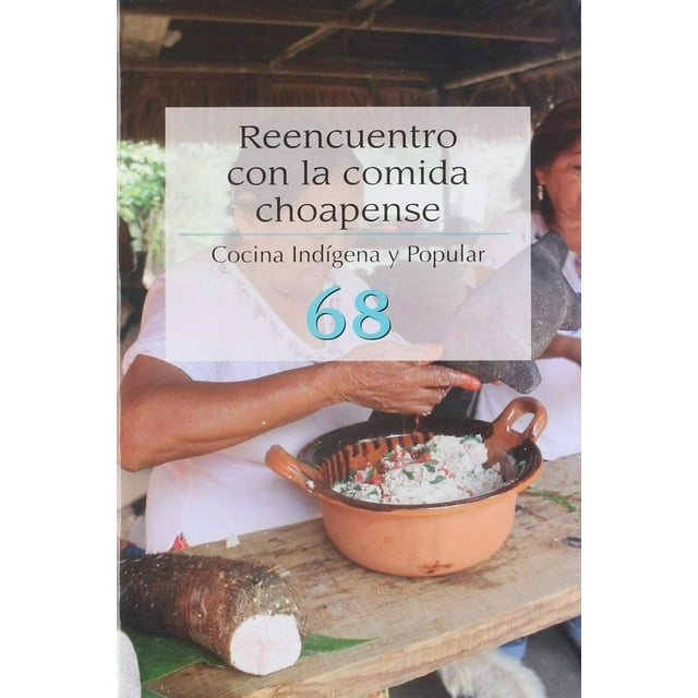 Reencuentro Con La Comida Choapense No 68 Blanco