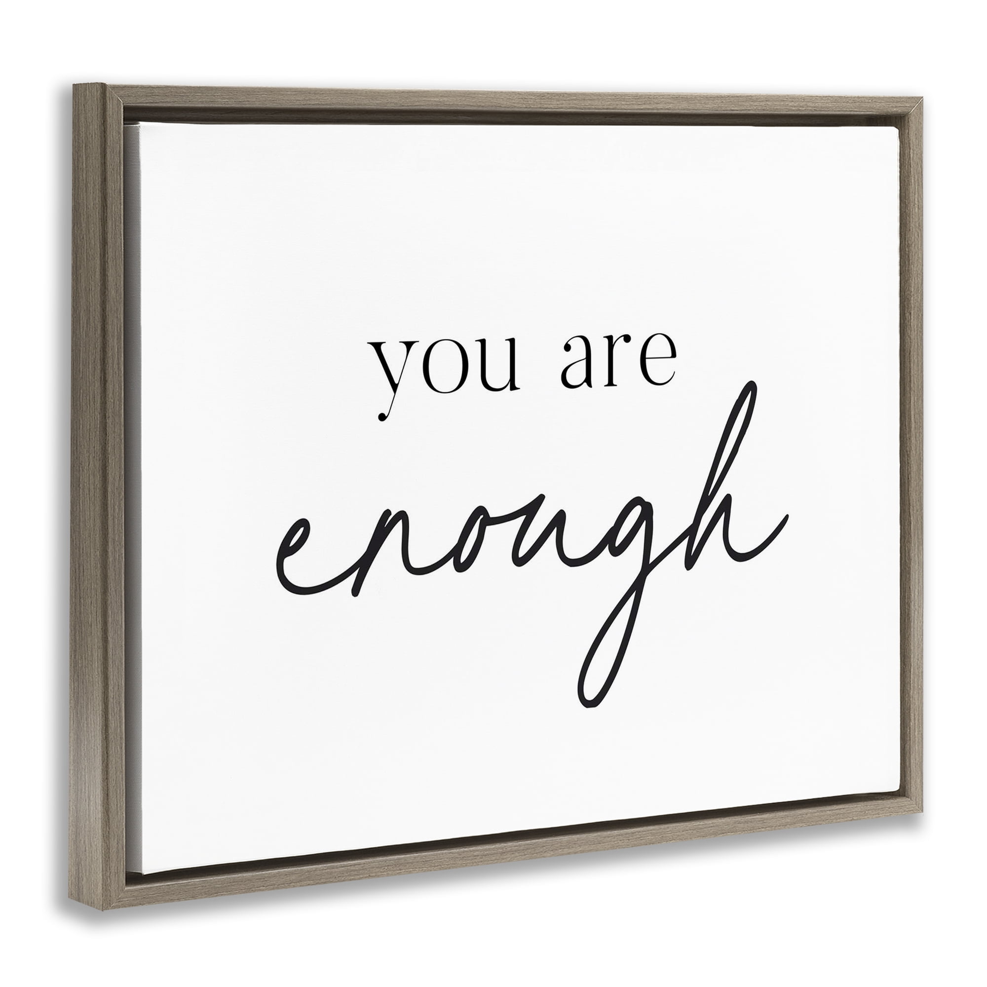 You Are Enough Sentiment Brown Framed Floater Canvas Wall Art, design by Lettered and Lined
