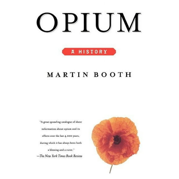 Opium: A History, (Paperback)
