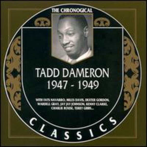 Tadd Dameron - Tadd Dameron 1947-1949 - Music & Performance - CD
