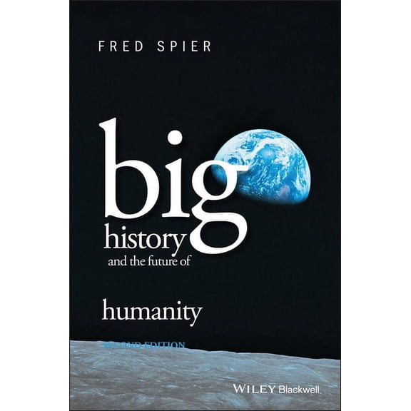 Big History and the Future of Humanity, (Paperback)
