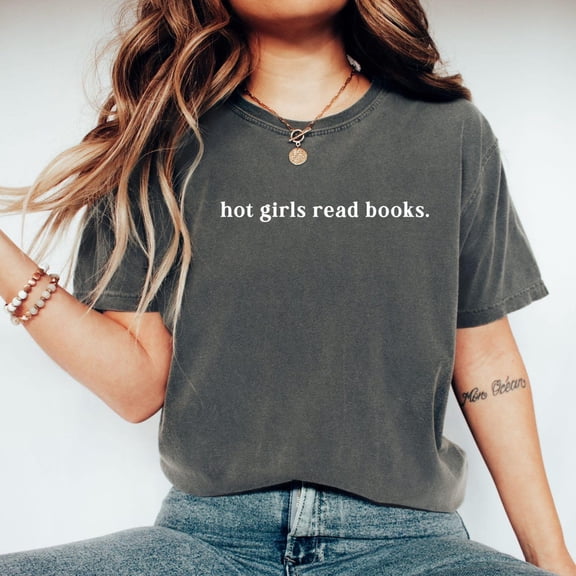 Hot Girls Read Books Bookish Book Lover Tees Gift Reading V2 T-Shirt
