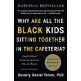 thumbnail image 1 of Pre-Owned Why Are All the Black Kids Sitting Together in the Cafeteria?: And Other Conversations about Race (Paperback) 0465060684 9780465060689, 1 of 1