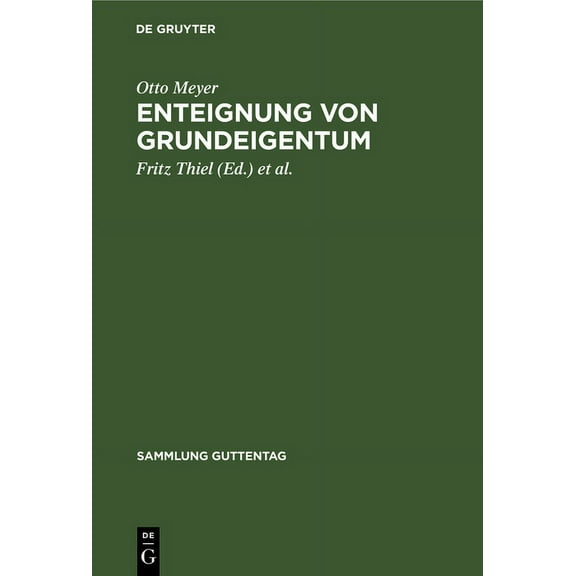 Sammlung Guttentag Enteignung von Grundeigentum, Book 248, (Hardcover)