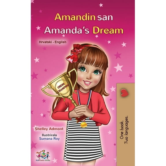 Croatian English Bilingual Collection Amanda's Dream (Croatian English Bilingual Book for Kids), (Hardcover)