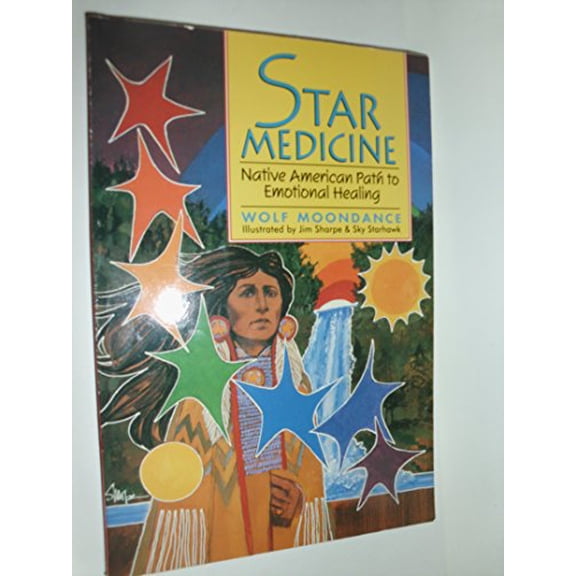 Pre-Owned Star Medicine: Native American Path to Emotional Healing (Paperback) 0806995475 9780806995472