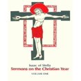 thumbnail image 1 of Isaac de Stella: Sermons sur l'Année Chrétienne, Volume 1, 1 of 1