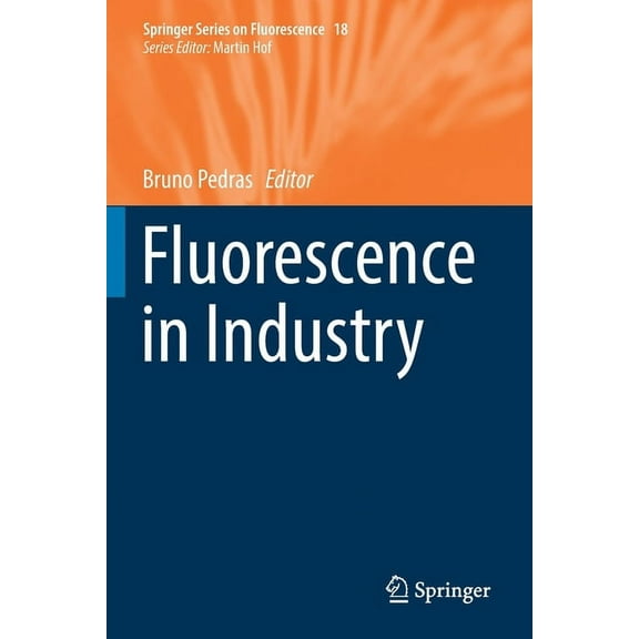 Springer Fluorescence Fluorescence in Industry, Book 18, (Paperback)