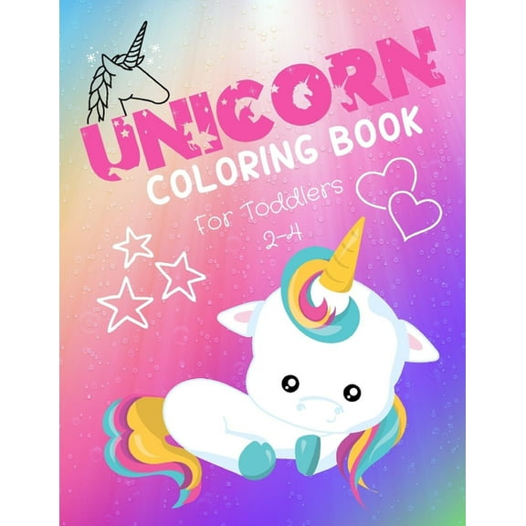 Unicorn Coloring Book: A wonderful collection of Unicorn's to be colored by a childs imagination! For toddler's age 2-4, (Paperback)