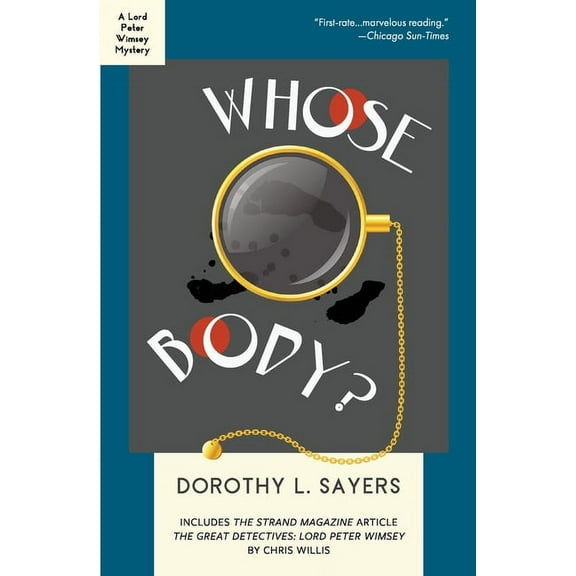 Lord Peter Wimsey Mystery Whose Body?: A Lord Peter Wimsey Mystery, Book 1, (Paperback)