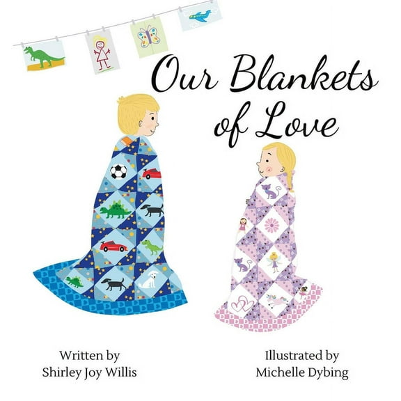 Our Blankets of Love, (Hardcover)