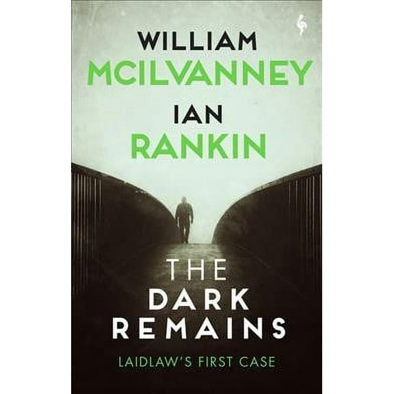 The Laidlaw Investigation: The Dark Remains (Hardcover)