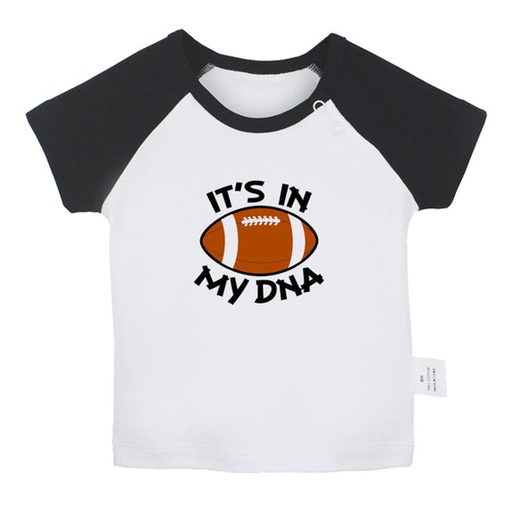 Football It's In My DNA Funny T shirt For Baby, Newborn Babies T-shirts, Infant Tops, 0-24M Kids Graphic Tees Clothing (Short Black Raglan T-shirt, 18-24 Months)