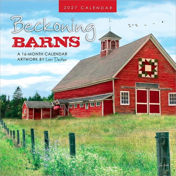 Beckoning Barns 2027 12 X 24 Inch (Hanging) Monthly Square Wall Calendar Featuring the Artwork of Lori Deiter Plastic-Fr, (Paperback)