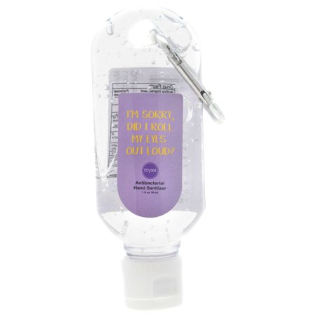 Myxx I'm Sorry, Did I Roll My Eyes Out Loud? Antibacterial Hand Sanitizer (2 Ounces)