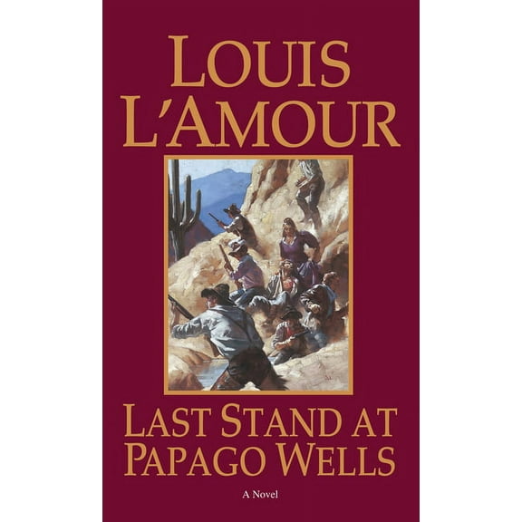 Last Stand at Papago Wells, (Paperback)