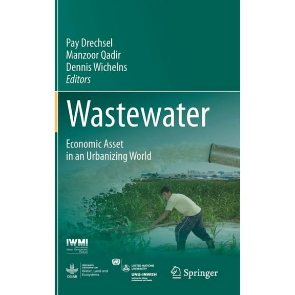 Wastewater: Economic Asset in an Urbanizing World, (Hardcover)