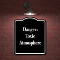 thumbnail image 2 of Danger Toxic Atmosphere BLACK Aluminum Composite Sign 20''x24'', 2 of 9