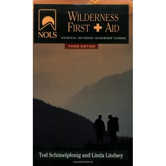 Pre-Owned Nols Wilderness First Aid: 3rd Edition (Paperback) by Tod Schimelpfenig, Linda Lindsey