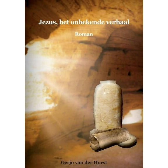 Jezus, het onbekende verhaal, (Paperback)