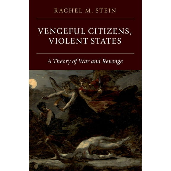 Vengeful Citizens, Violent States, (Hardcover)