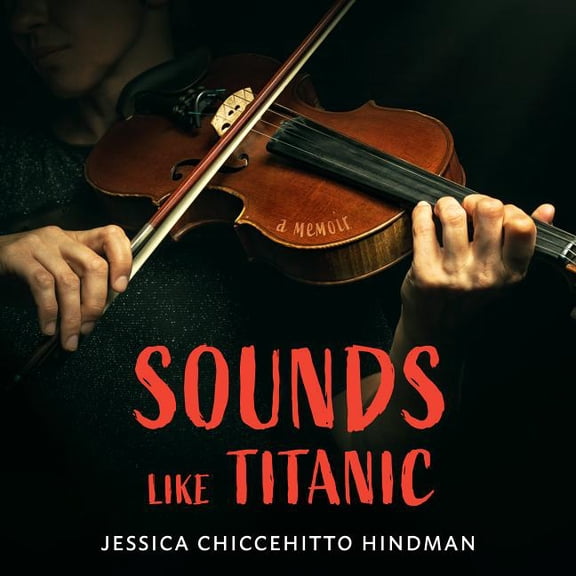 Sounds Like Titanic: A Memoir (Audiobook)