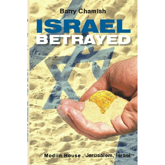 Israel Betrayed (Paperback)