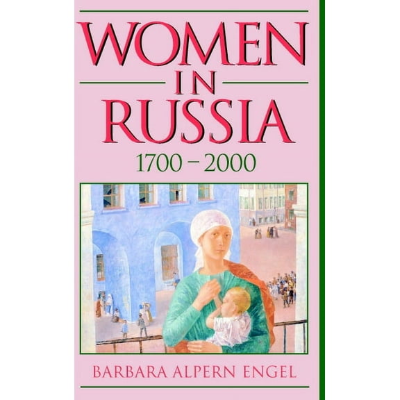 Advance Praise for Women in Russia, 1700 Women in Russia, 1700 2000, (Paperback)