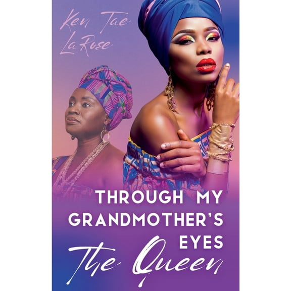 Through My Grandmother's Eyes The Queen, (Paperback)