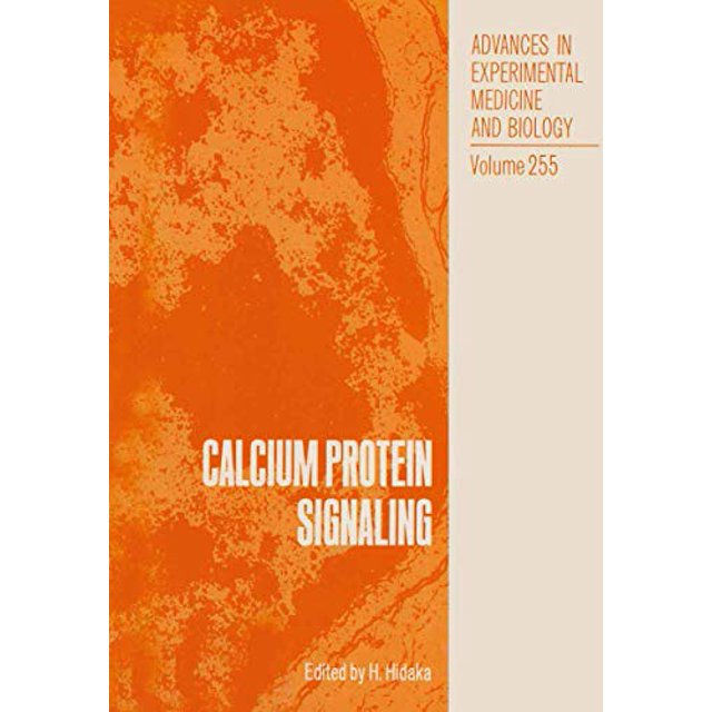 Calcium Protein Signaling (Advances in Experimental Medicine and Biology)