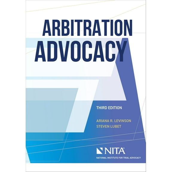 NITA Arbitration Advocacy, (Paperback)