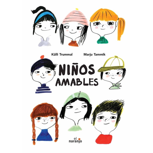 NIÑOS AMABLES EDICIONES EL NARANJO KULLI TRUMMAL