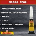 thumbnail image 6 of Dynatex .10 oz Super Glue Instant Adhesive - Bonds Glass Metal Plastic Rubber, 5000 PSI Strength, Clear Bond, Up to 175°F, Stronger Than Standard (2-Pack), 6 of 9